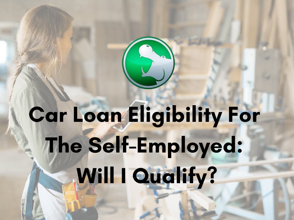 Car loan eligibility for the self-employed