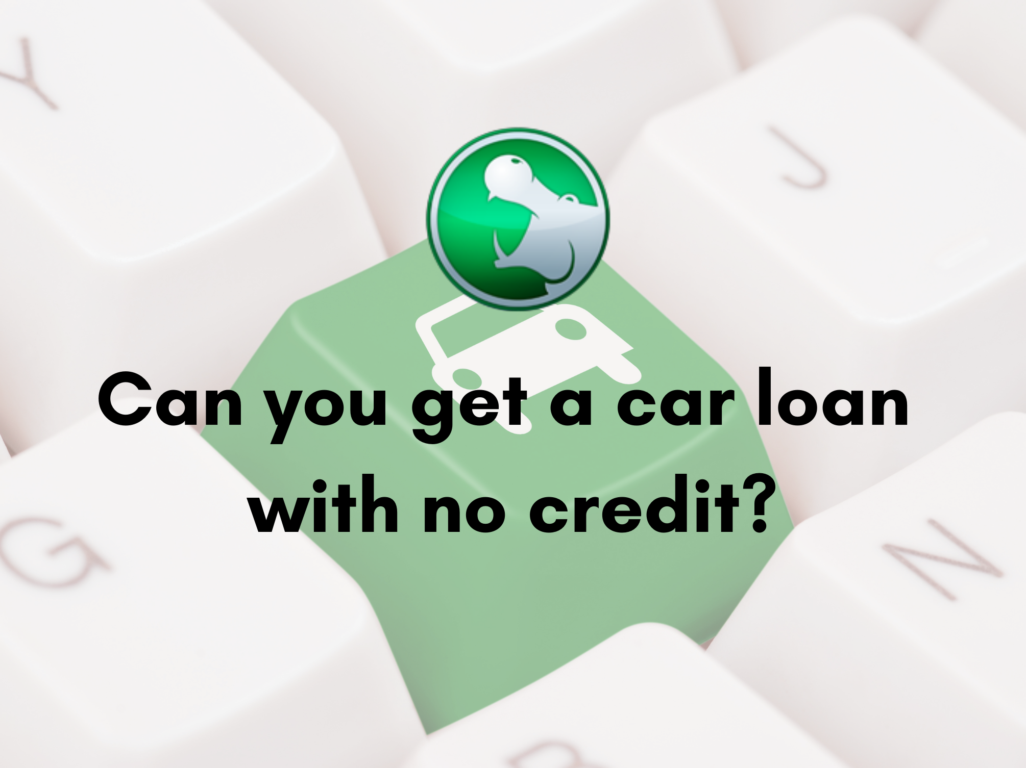 Can you get a car loan with no credit?